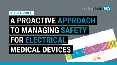 Managing safety for electrical medical devices - A proactive approach