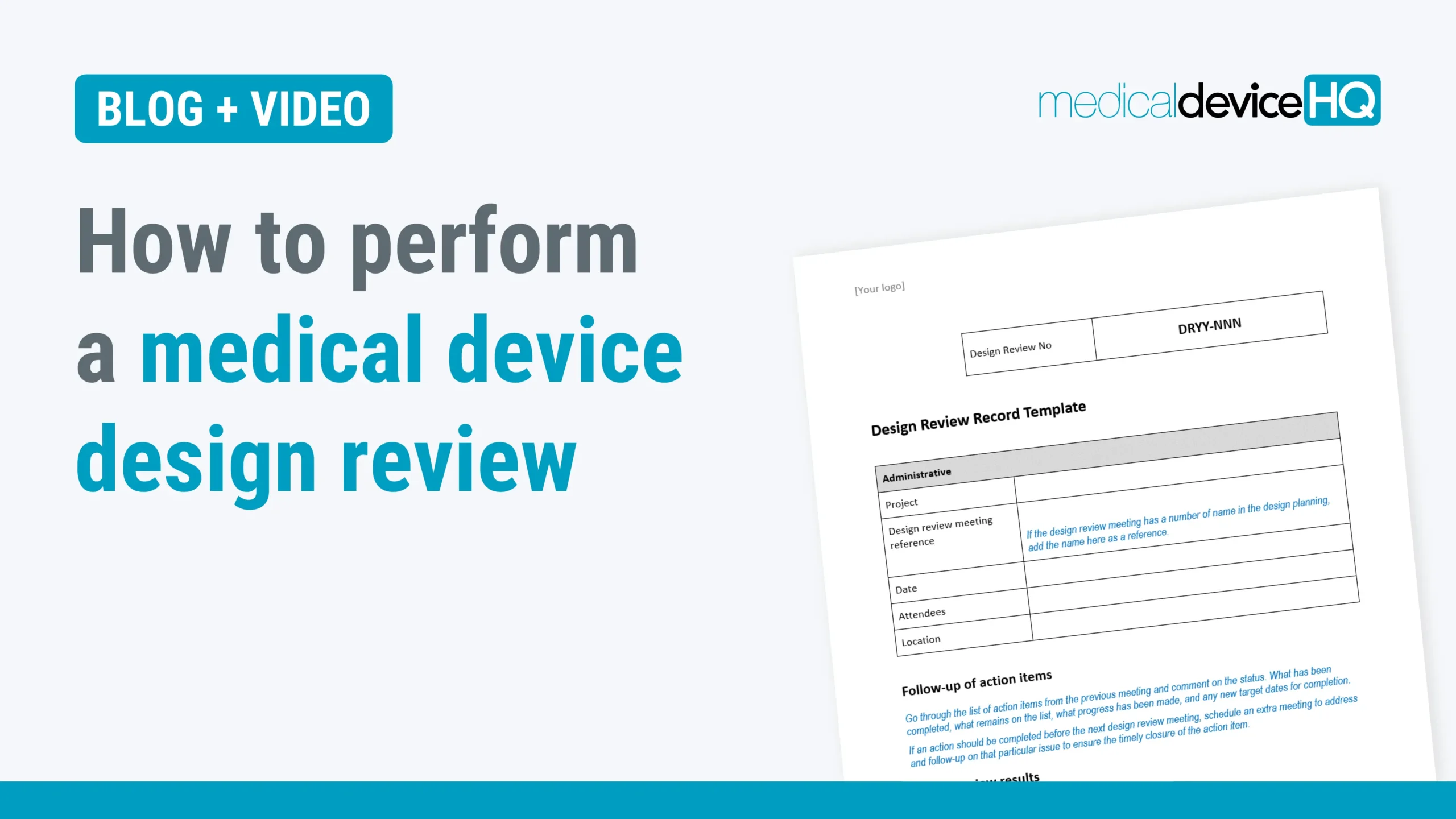 How to perform a medical device design review - Medical Device HQ 1