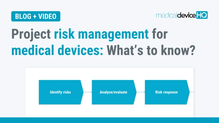 Project risk management for medical devices Whats to know feature image