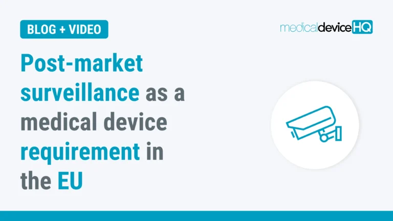 Post market surveillance as a medical device requirement in the EU feature image