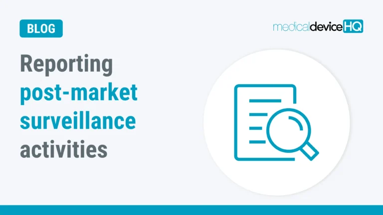 Reporting post-market surveillance activities blog post feature image