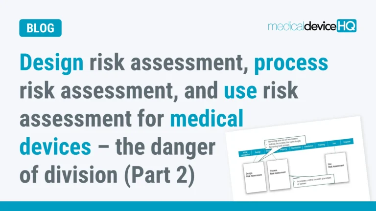 design risk assessment process risk assessment and use risk assessment for medical devices the danger of division part 2