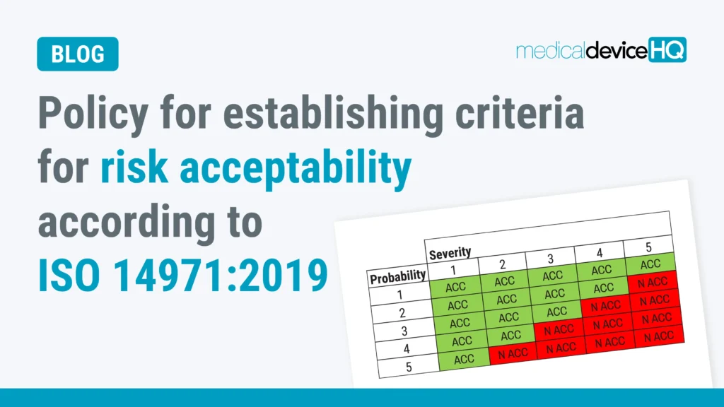 Policy for establishing criteria for risk acceptability according to ISO 14971 2019 feature image