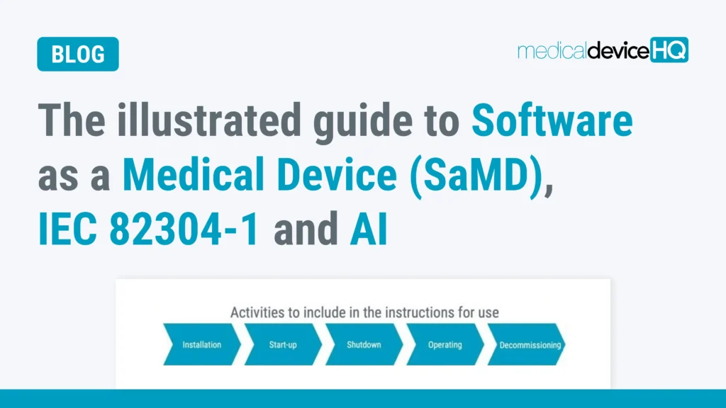 The illustrated guide to software as a medical device SaMD IEC 62304 1 and AI