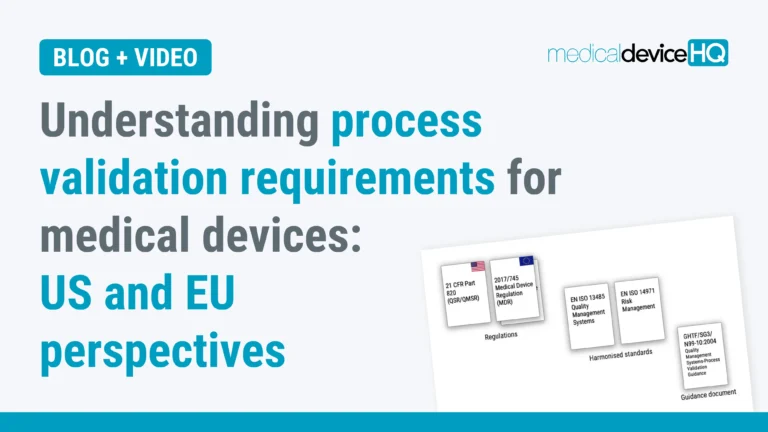 Understanding process validation requirements for medical devices US and EU perspectives feature image