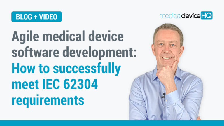 Agile medical device software development how to successfully meet IEC 62304 requirements blog feature image