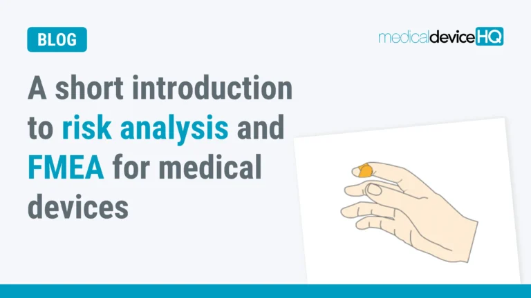 A short introduction to risk analysis and FMEA for medical devices blog feature image